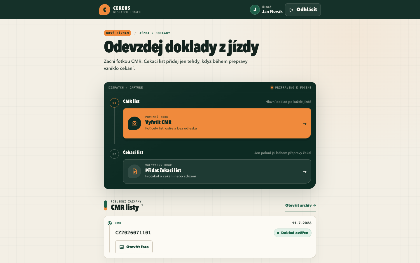 Desktopový expediční deník řidiče Cereus s výrazným tlačítkem Vyfotit CMR, volitelným čekacím listem a posledními nahranými doklady.